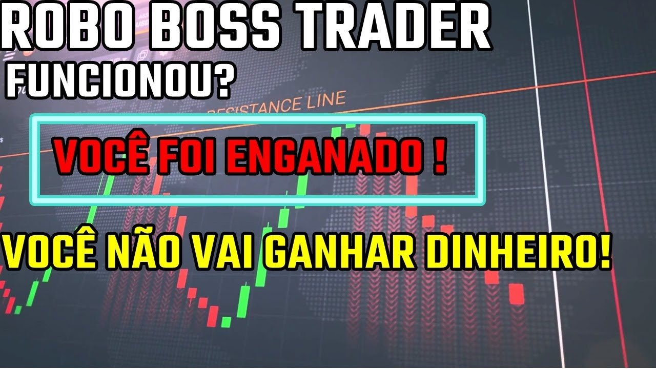 Boss Trader   Boss Trader Indicador, Boss Trader Funciona A Verdade Sobre o Robô Boss +Curso Grátis