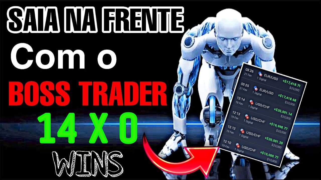 Robo Boss Trader Funciona? Boss Trader IQ Option | Boss Trader Indicador