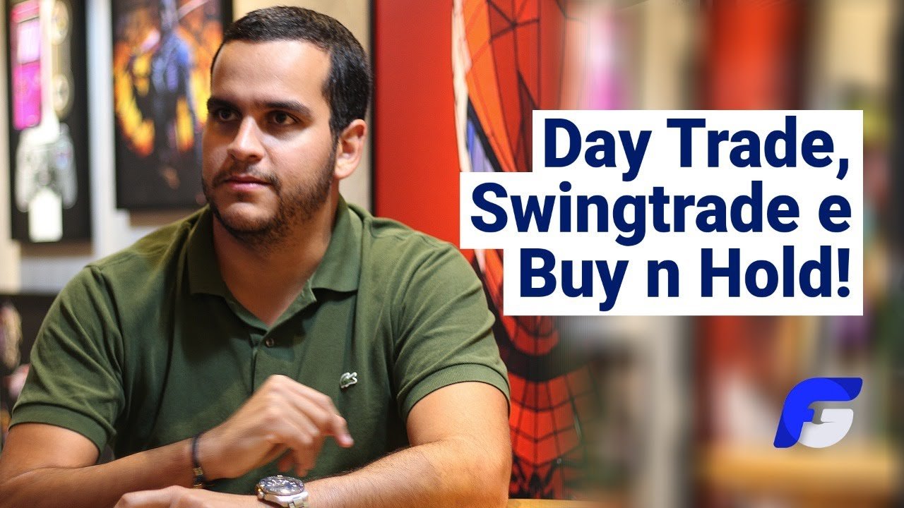 Daytrade, Swingtrade e Buy’n Hold! Saiba as diferenças..