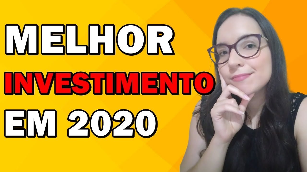 Qual o MELHOR INVESTIMENTO para 2020? Qual o MELHOR INVESTIMENTO para INICIANTES 2020?