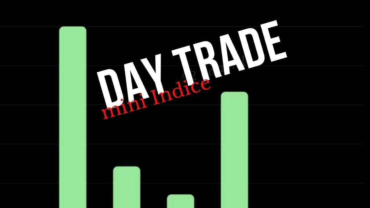 Day Trade – Mini Indice