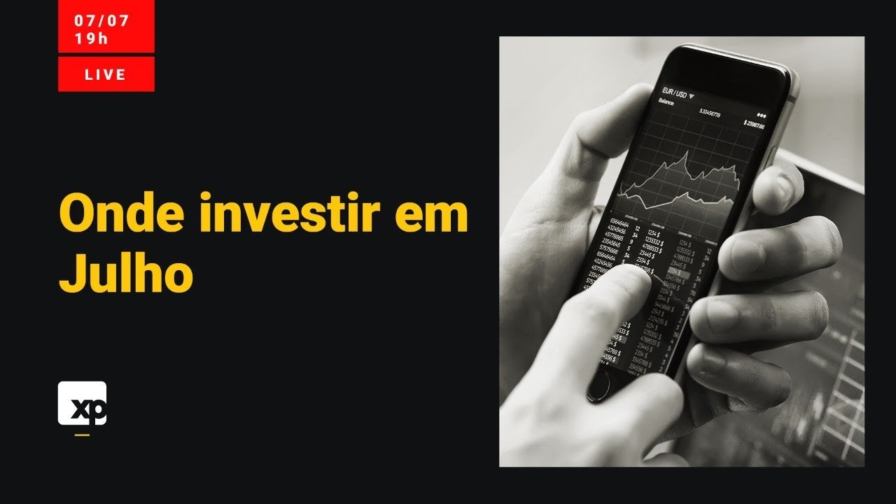 Onde investir em Julho: as recomendações para todos os perfis de investidores