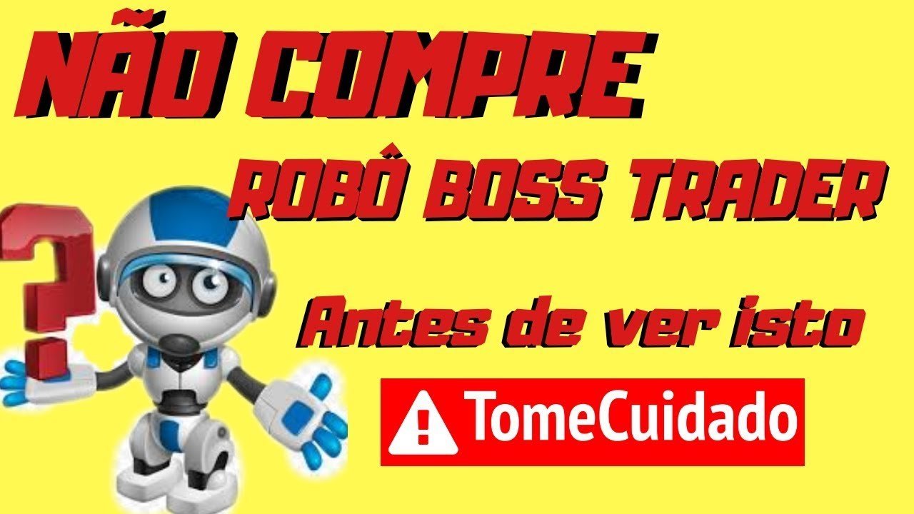 ROBÔ BOSS TRADER VALE A PENA MESMO IQOPTION SINISTRO ROBÔ