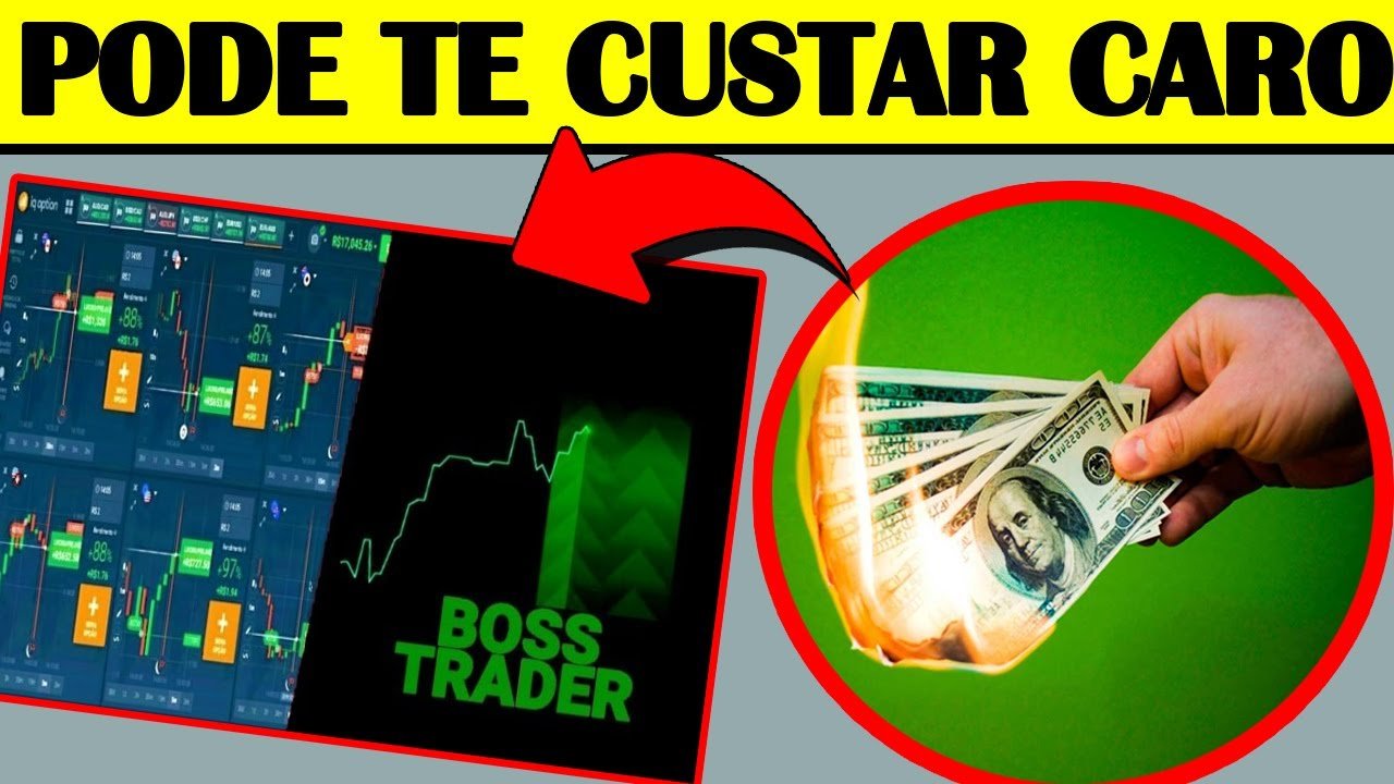 Boss Trader (Muito Cuidado) –  Boss Trader Funciona –  Robô Trader – Robô Boss Trader Funciona
