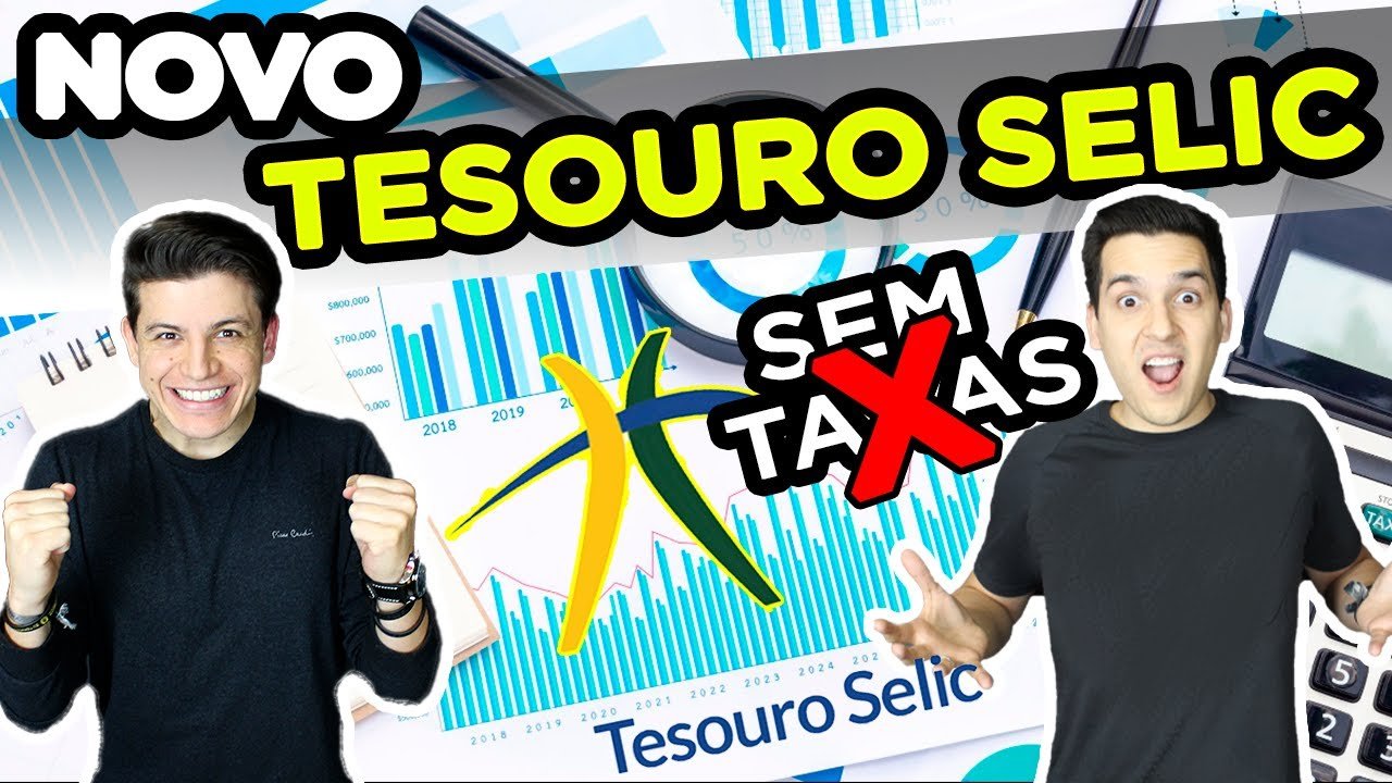 NOVO TESOURO SELIC – Rende Mais??