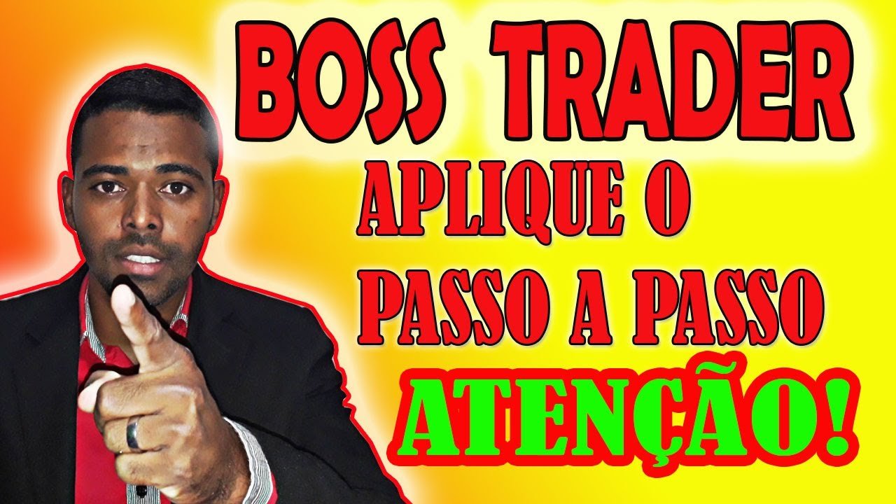 Robo boss trader operando boss trader dicas boss trader operando boss trader odiginal