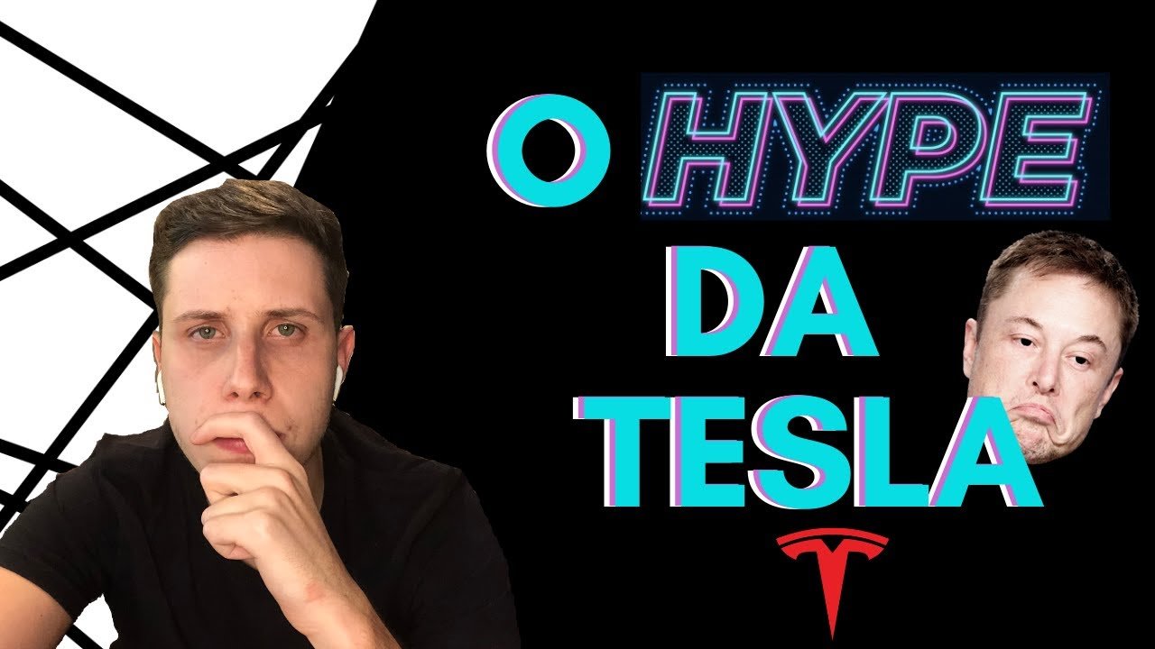 TESLA É HYPE? VALE A PENA INVESTIR?