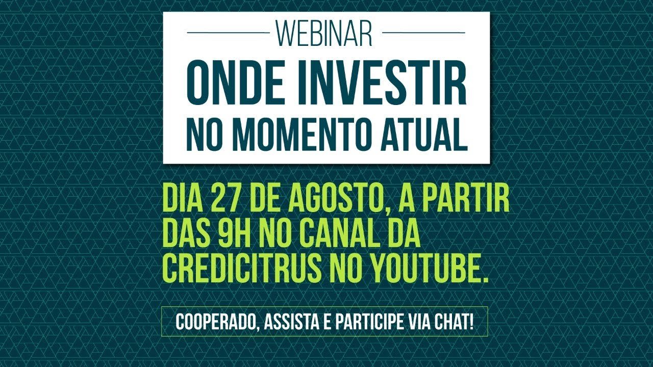 Webinar – Onde Investir no Momento Atual – Sicoob Credicitrus