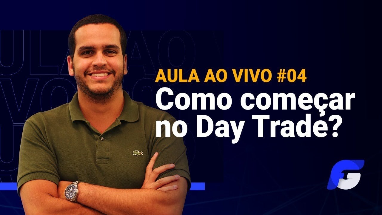 ✳️ AULA AO VIVO #04 – Como começar no DAYTRADE?✳️