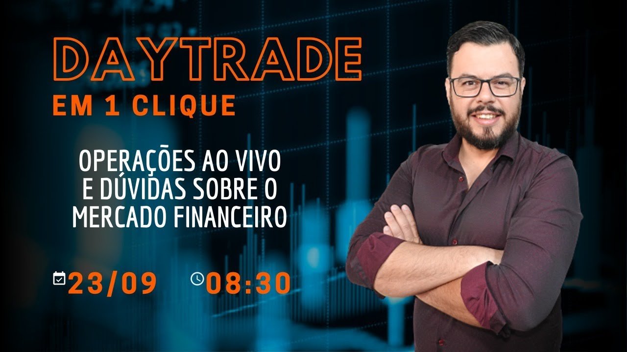 DAYTRADE EM 1 CLIQUE – 23/09/2020