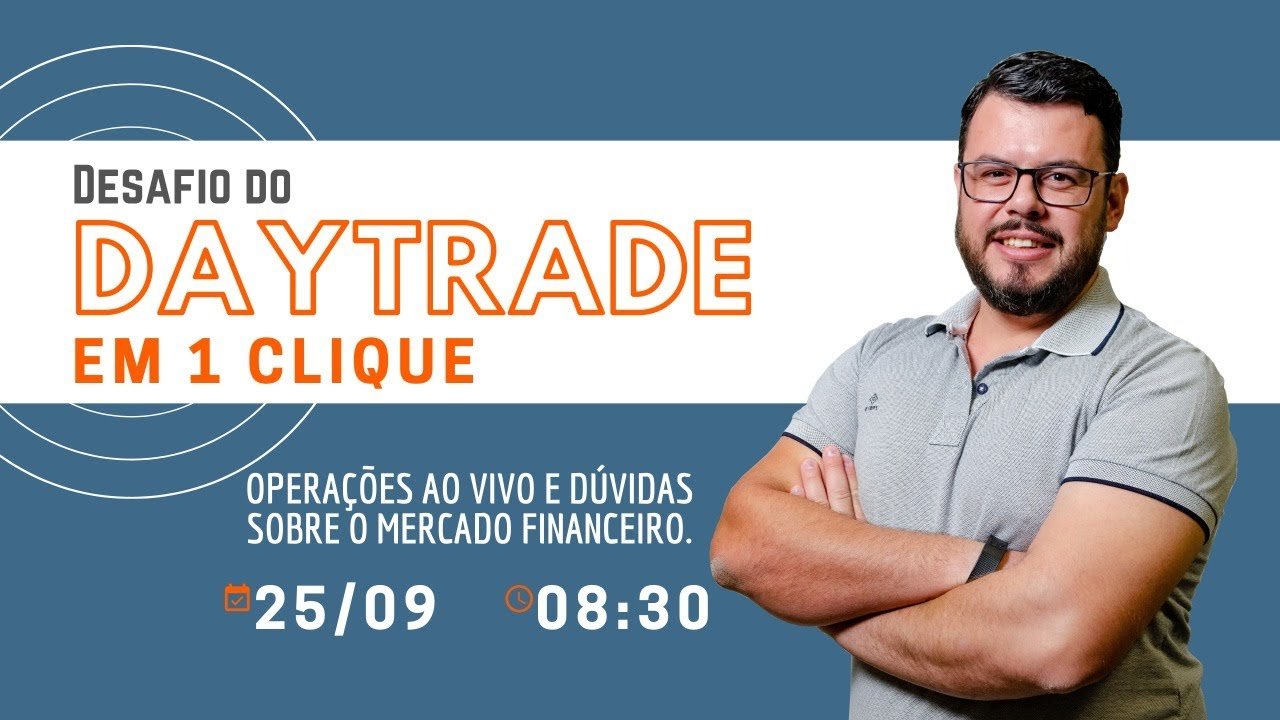 DAYTRADE EM 1 CLIQUE – 25/09/2020
