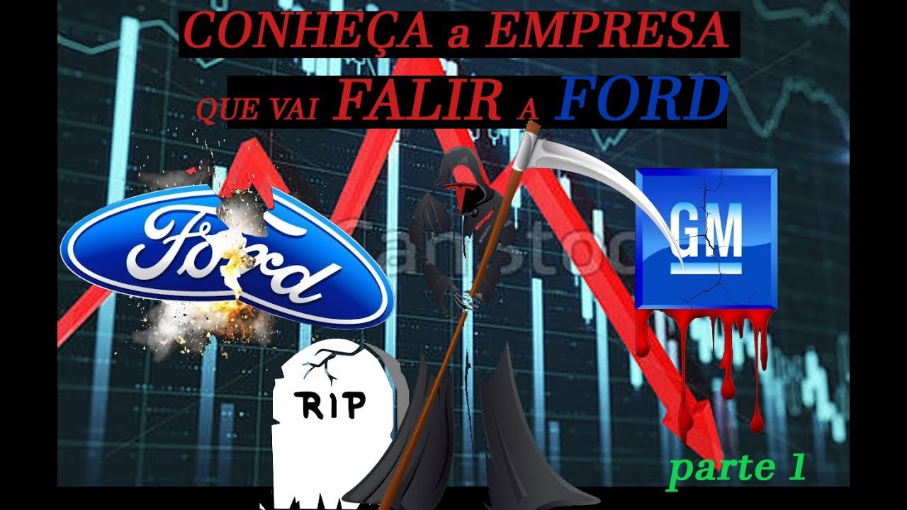 Entenda o FIM da Ford, e onde investir