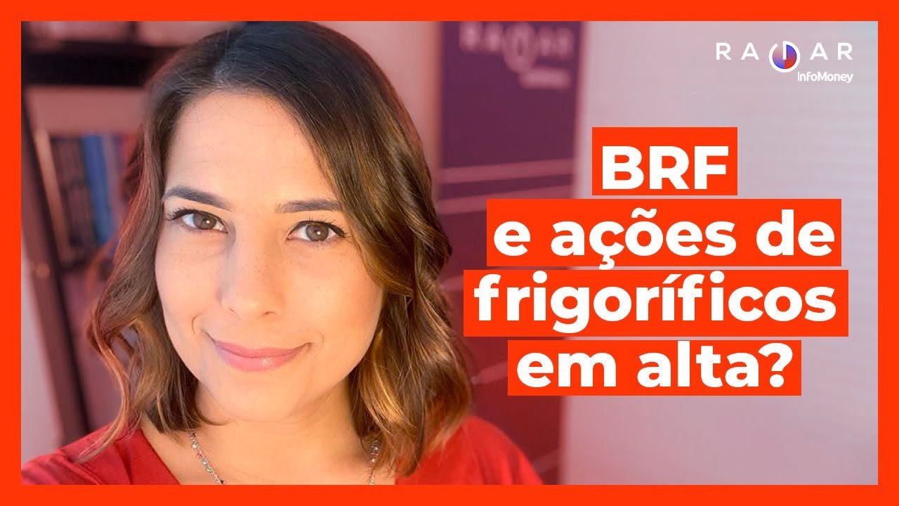 BofA recomenda compra de ações de frigoríficos no Brasil e destaca BRF; Maia e Guedes amigos de novo