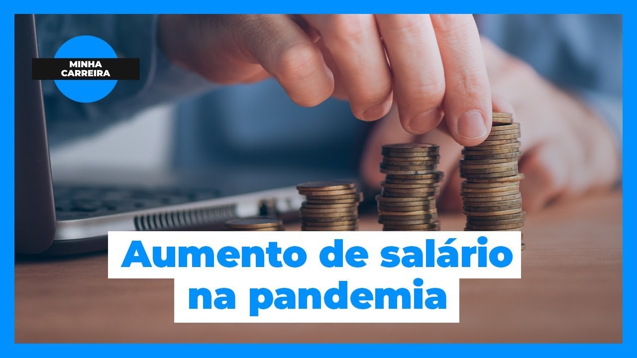 Dá para pedir aumento em momento de pandemia? Veja o que diz uma especialista