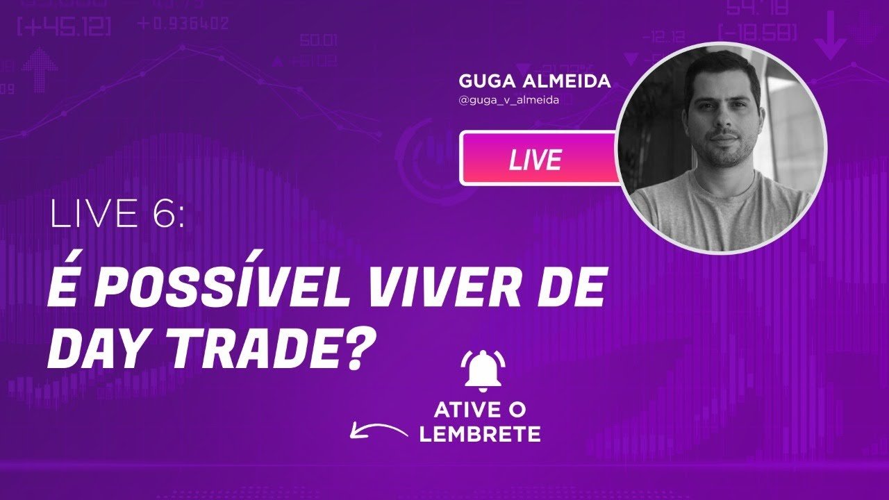 É possível viver de daytrade?