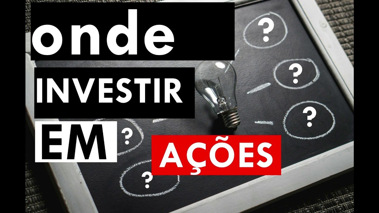 ONDE INVESTIR EM AÇÕES?  SIMPLIFIQUE