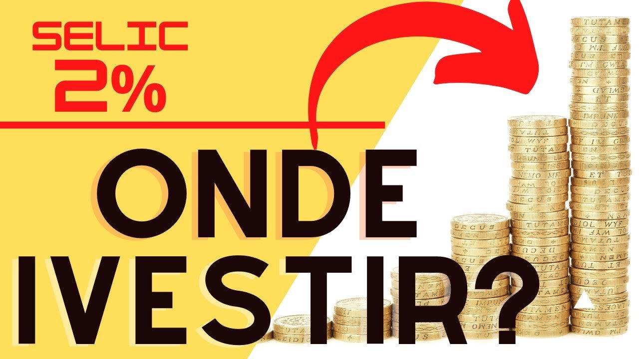 ONDE INVESTIR O DINHEIRO EM 2020?!