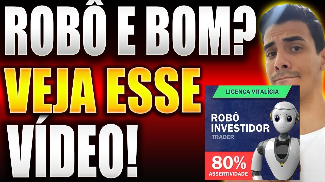 Robô Investidor Funciona ? Robô Investidor Trader é Confiável ? Robô Investidor Trader Vale a Pena ?