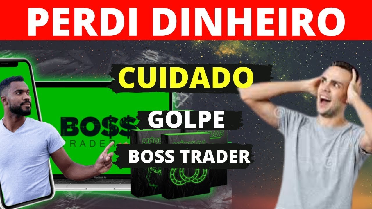 Boss trader- PERDI DINHEIRO- Robo boss trader funciona? Funciona mesmo? Robo boss trader vale a pena