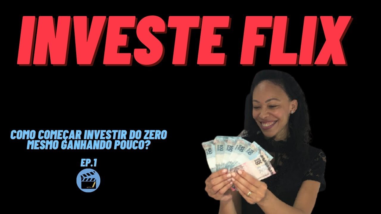 Como começar investir do zero ganhando pouco? EP.1