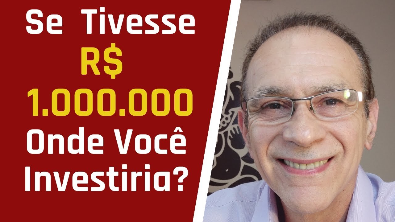 Quanto Renderia R$ 1.000.000? Onde Investir?