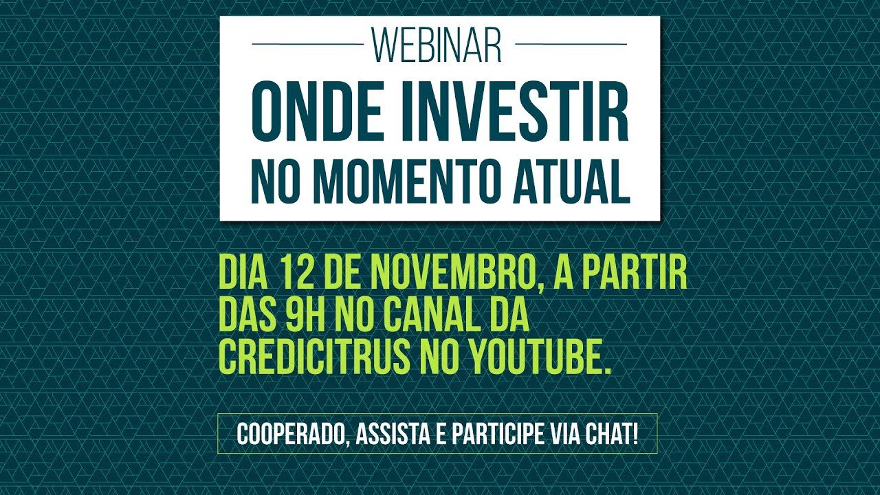 Webinar – Onde Investir no Momento Atual – Sicoob Credicitrus