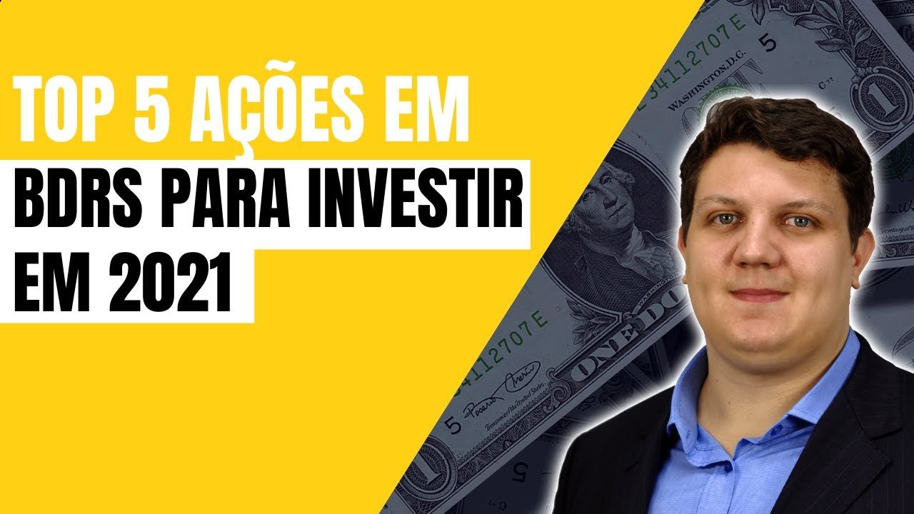 🔴 TOP 5 ações BDRs para investir em 2021