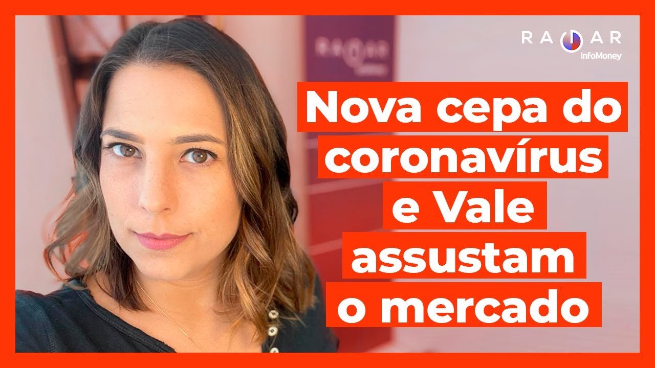 Bolsas caem com nova cepa do coronavírus; e Vale (VALE3) também, com nova tragédia em Brumadinho