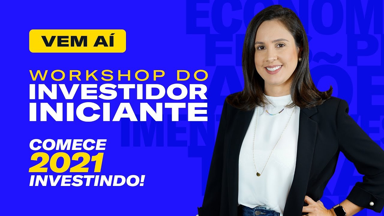 Comece 2021 Aprendendo COMO INVESTIR seu Dinheiro