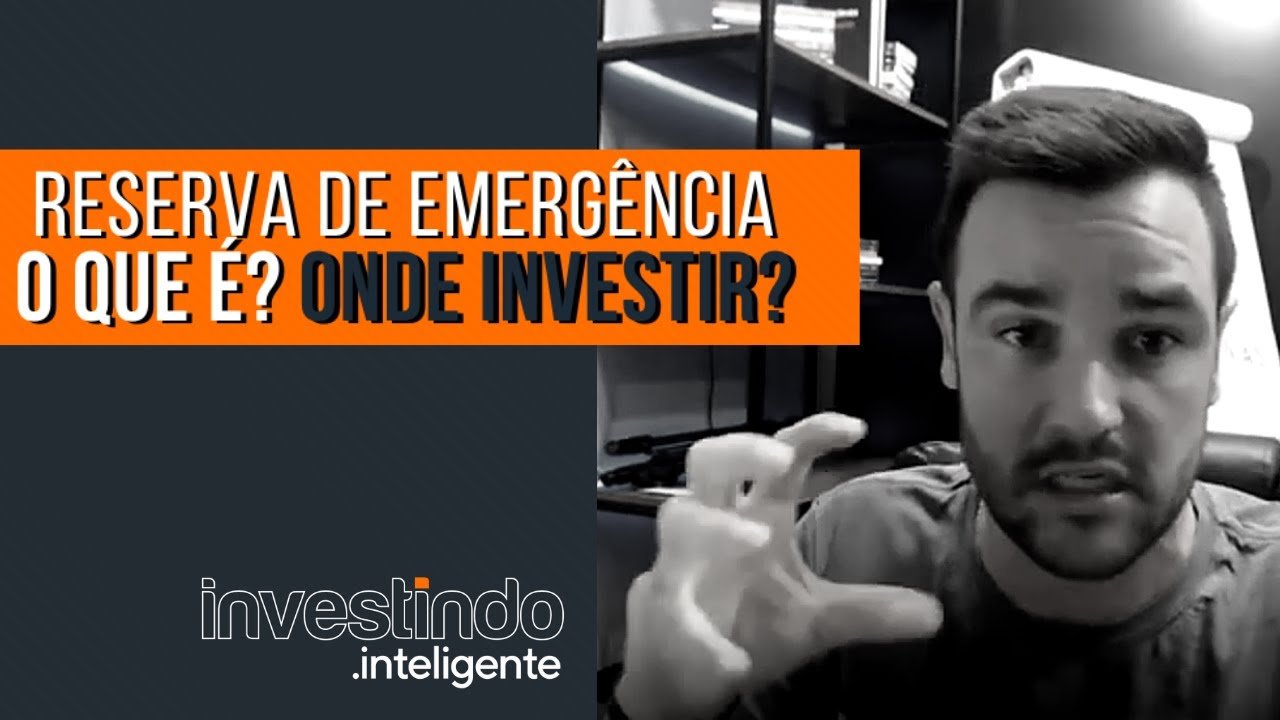 O que é e onde investir a Reserva de Emergência?