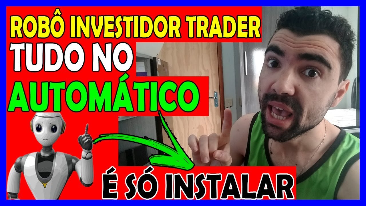 ✅ Robo Investidor Trader Vale a Pena ? Robo Investidor Trader Opera o Dia Inteiro ? Tirando DÚVIDAS.