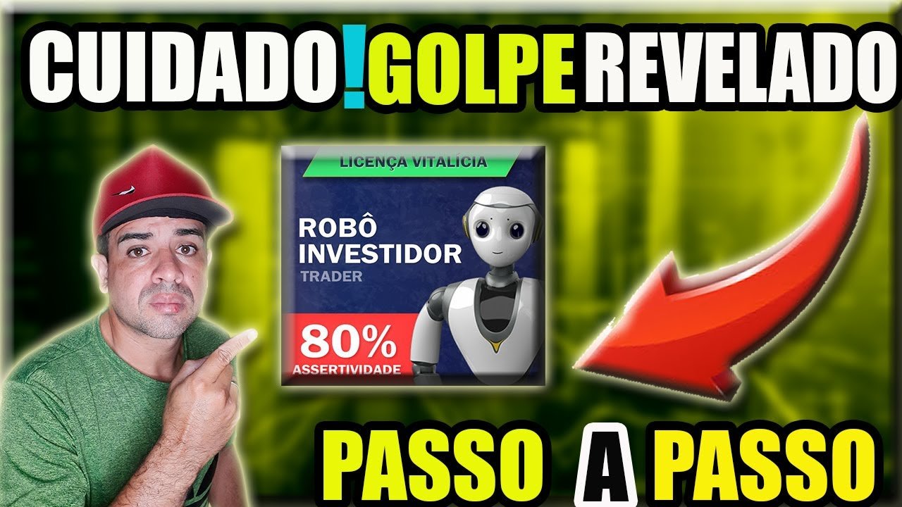 😨[CUIDADO]😨Robo investidor trader é confiavel ✅[GOLPE]✅  Robo investidor trader funciona