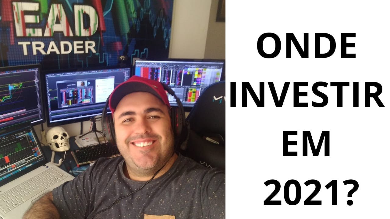 ONDE INVESTIR EM 2021 ?