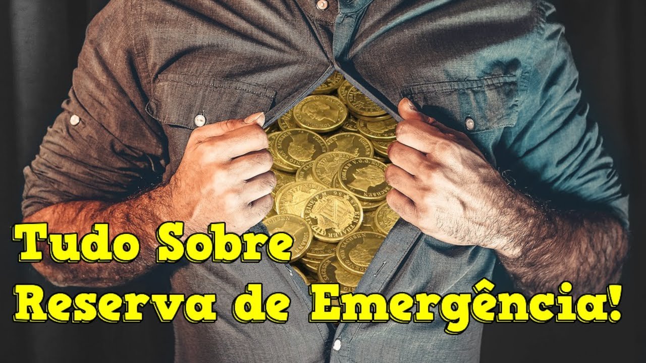 Reserva de Emergência – 💰 Onde Investir Reserva de Emergência – Como Fazer Reserva de Emergência!