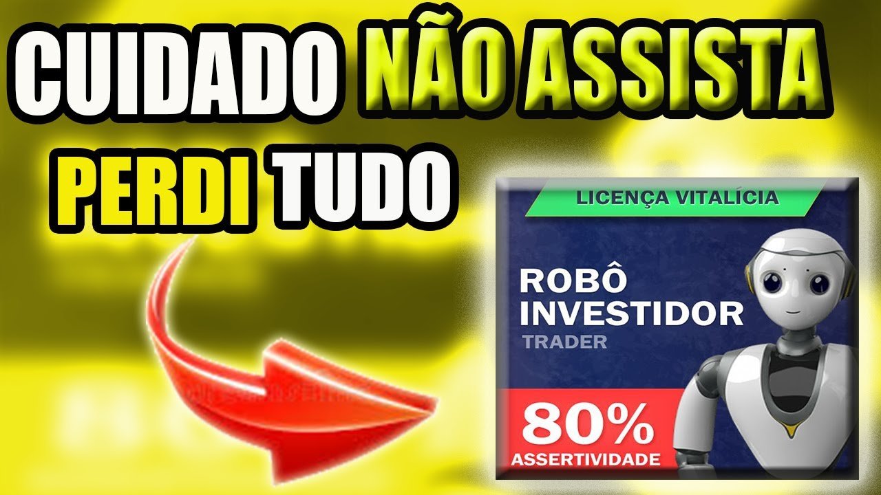 ✅ROBO INVESTIDOR TRADER ✅ROBÔ INVESTIDOR TRADER É CONFIAVEL VALE A PENA👎