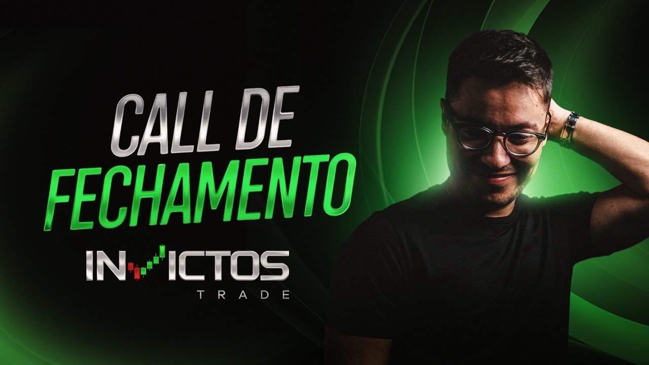 🔴 CALL DE FECHAMENTO DO MINI ÍNDICE⎜MINI DÓLAR⎜AÇÕES – 11/04