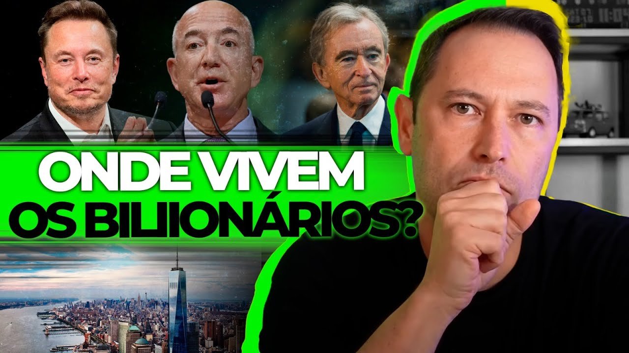 BILIONÁRIOS PELO MUNDO: ONDE AS PESSOAS MAIS RICAS DO PLANETA ESTÃO VIVENDO?