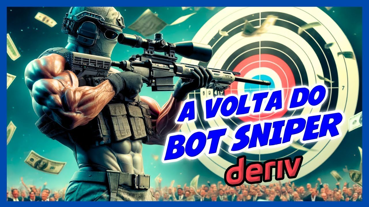 BOT SNIPER DERIV – VAMOS FALAR DO ROBÔ TRADER MAIS COMPLETO EM INTELIGÊNCIA ARTIFICIAL DA DERIV.COM