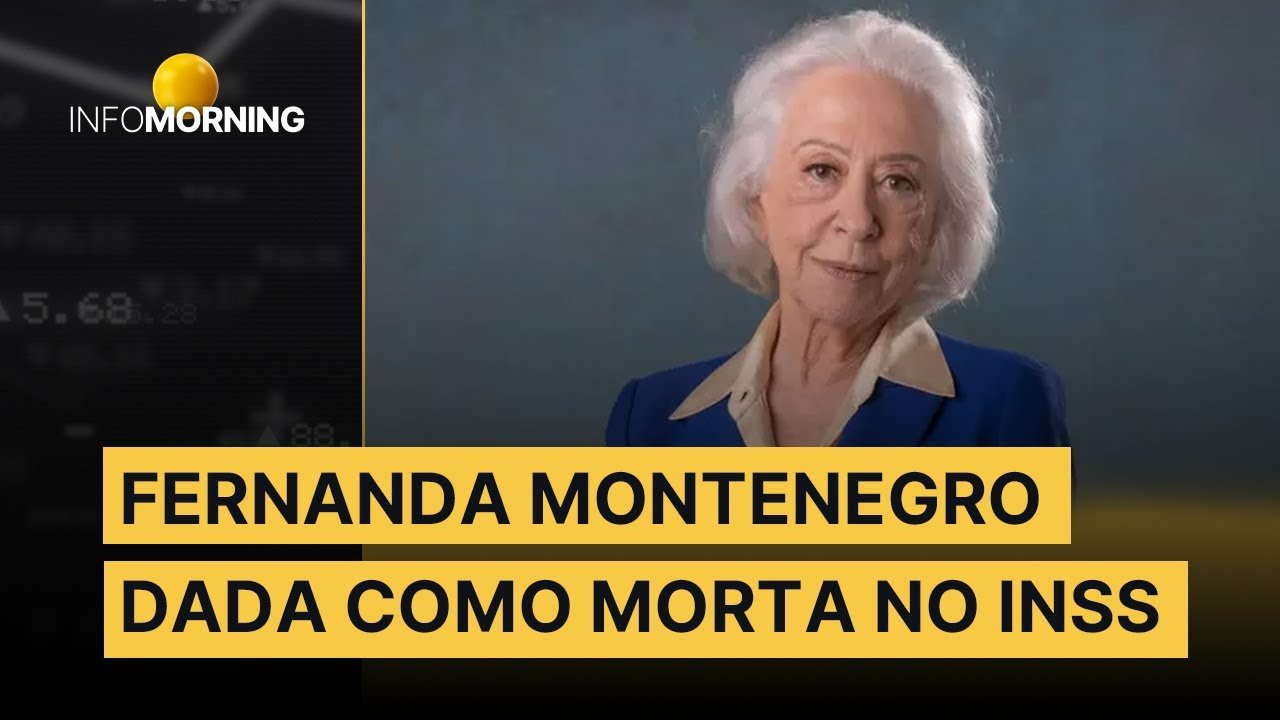 FERNANDA MONTENEGRO é dada como MORTA e processa INSS