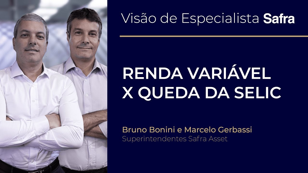 Onde investir em renda variável com a queda da SELIC. | Visão de Especialista #79