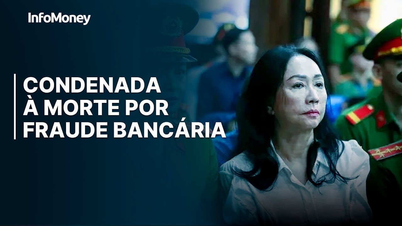 Vietnam condena à morte magnata acusada de fraude bancária de US$ 27 bilhões