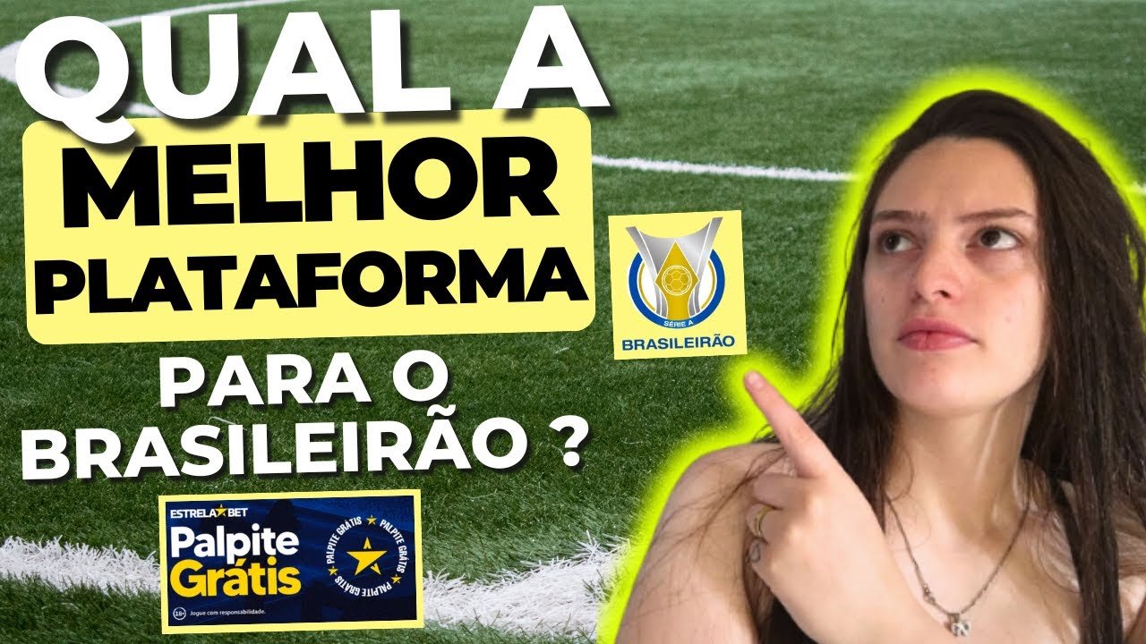 ⚽ BRASILEIRÃO: Melhor Plataforma para Apostas no Brasileirão esse ano? Saiba Onde Apostar em 2024 !!