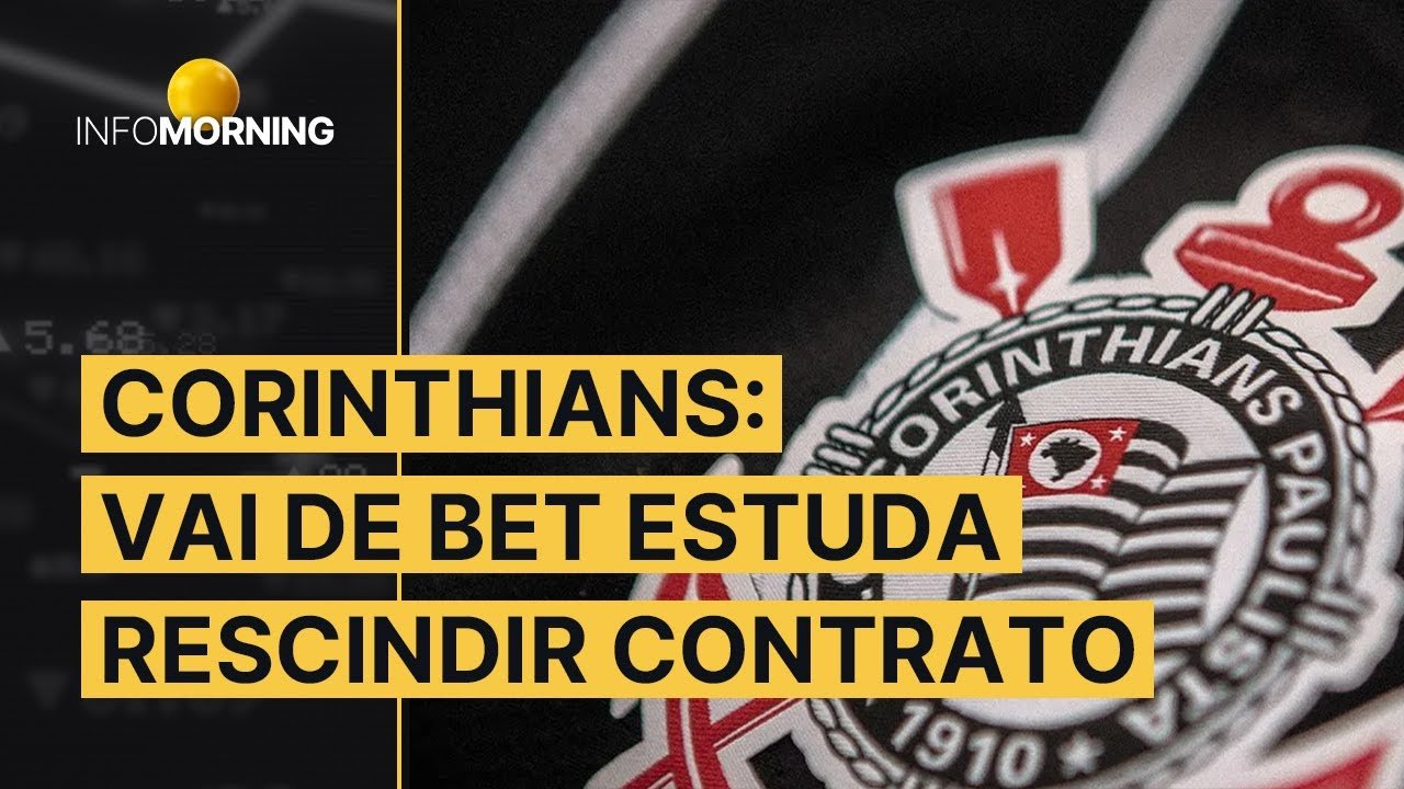 CORINTHIANS: Vai de Bet estuda rescindir contrato