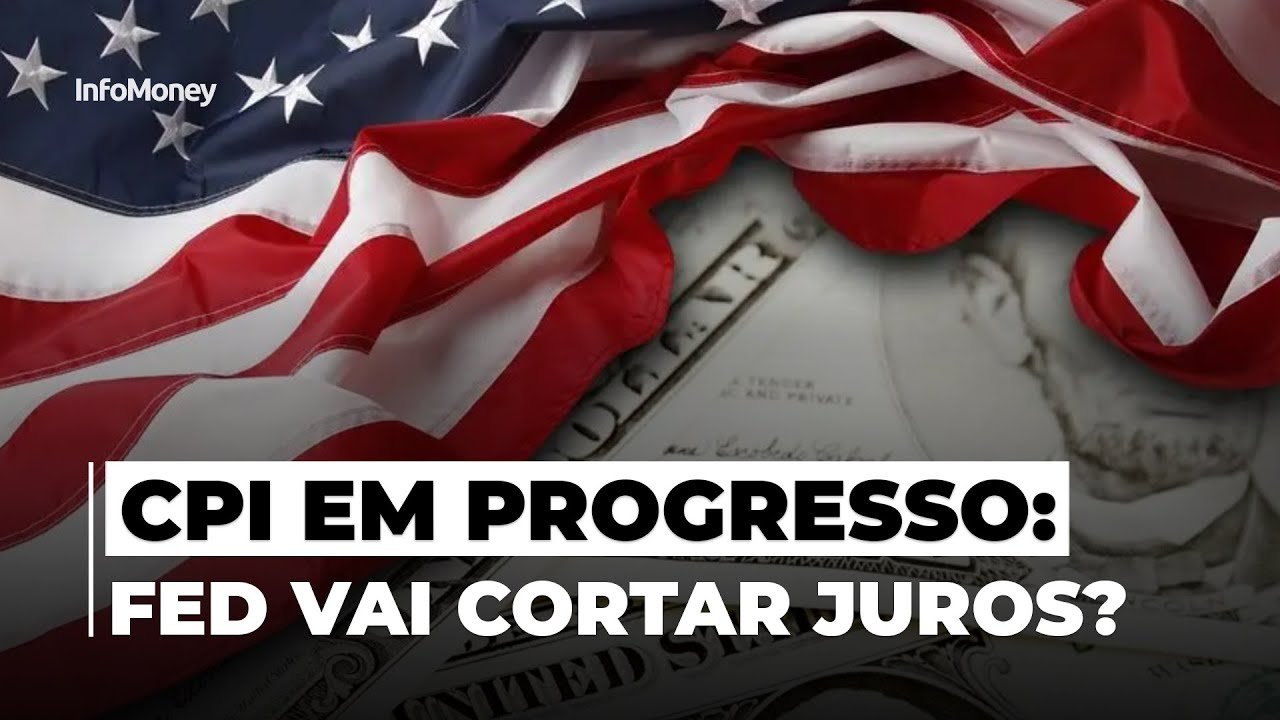 EUA: CPI em progresso, FED vai cortar juros?