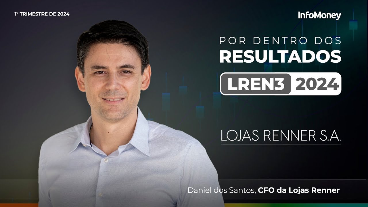 Lojas Renner (LREN3): saiba os detalhes dos resultados da empresa em entrevista com o CFO