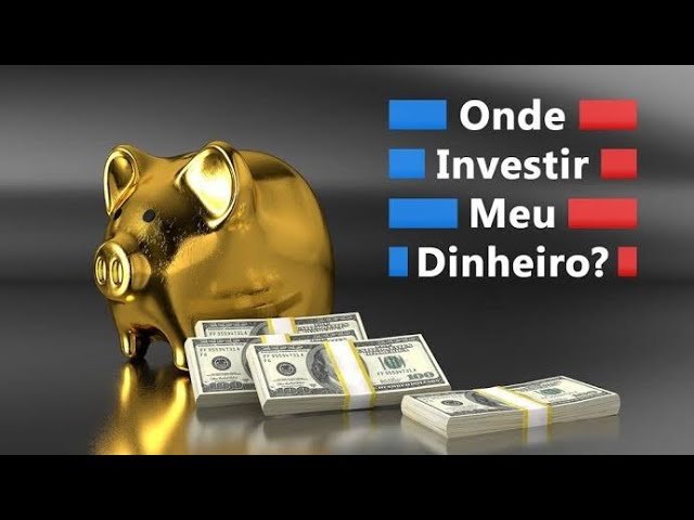 Poupança, CDB, Tesouro Direto, onde investir?
