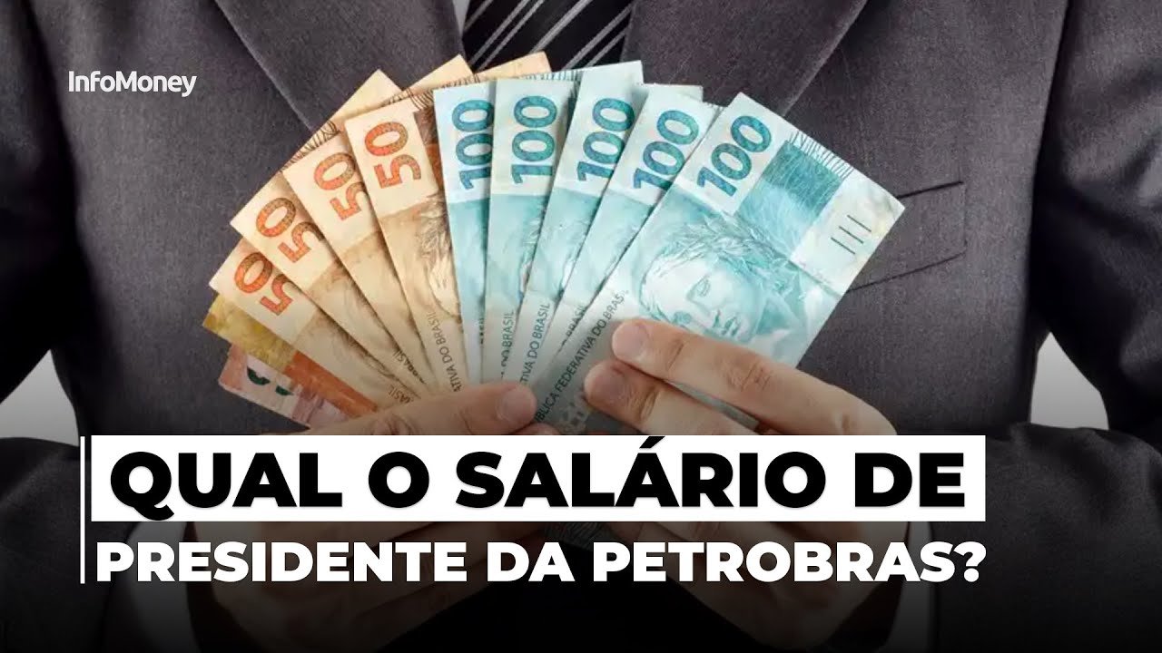 Qual o SALÁRIO de presidente da PETROBRAS?