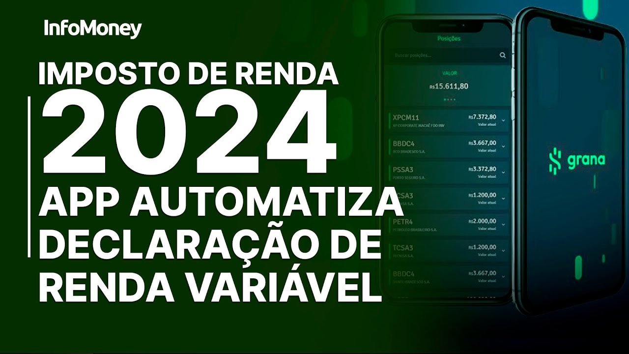 Reta final do IR 2024: Grana automatiza declaração dos investidores da B3