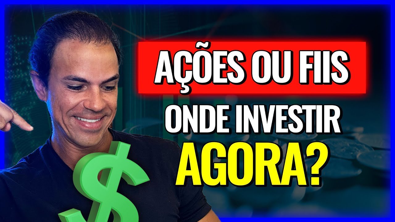 |AÇÕES OU FIIS| ONDE INVESTIR AGORA PARA GANHAR BONS DIVIDENDOS? AÇÕES ou FIIS?
