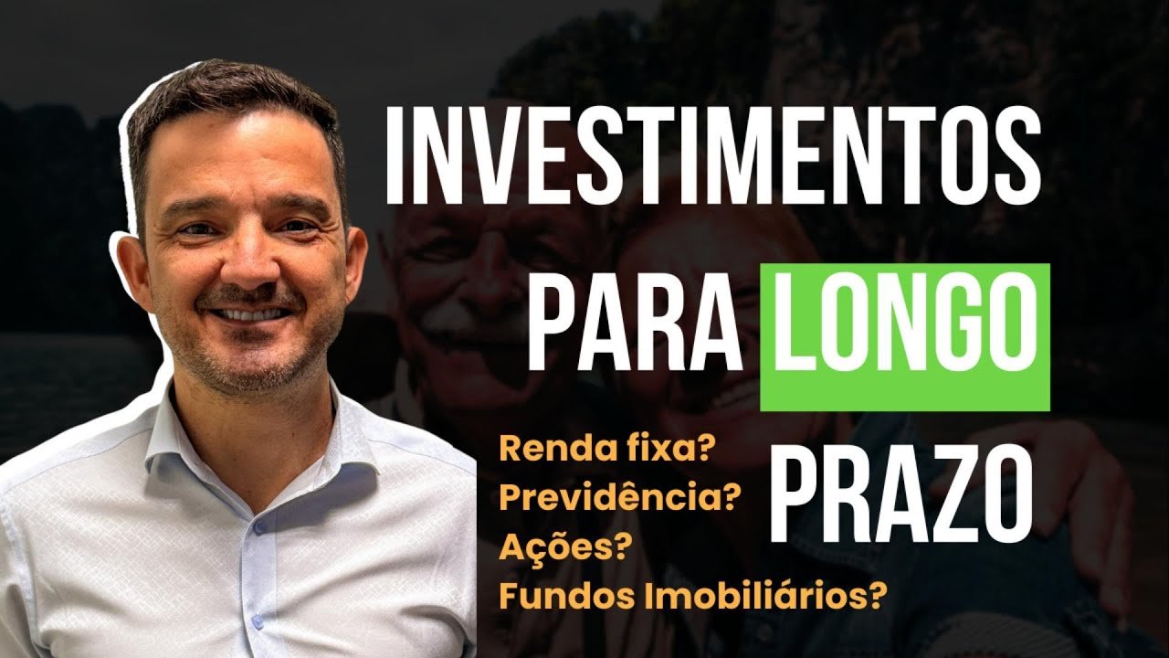 Investimentos Para Longo Prazo – Onde Investir Para a Aposentadoria
